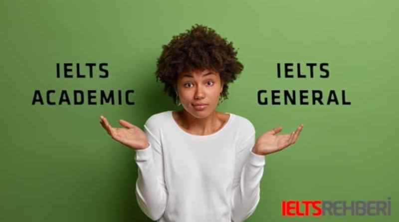 ielts academic mi general mı