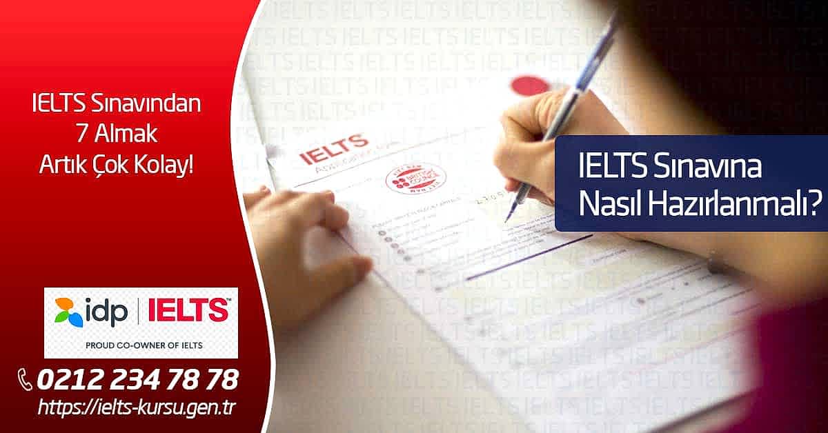 ielts sınavına nasıl hazırlanmalıyım